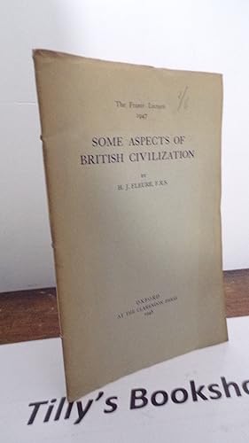 The Frazer Lecture 1947: Some Aspects Of British Civilization