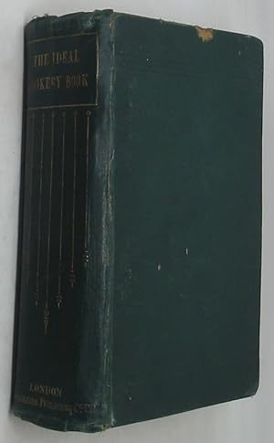 The Ideal Cookery Book (1914 Edition)