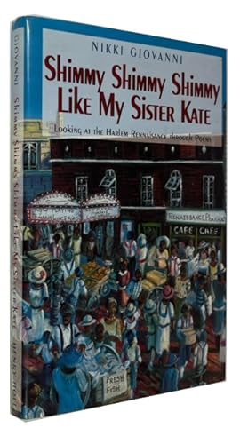 Shimmy Shimmy Shimmy Like My Sister Kate: Looking at the Harlem Renaissance through Poems