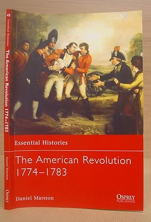 The American Revolution 1774 - 1783