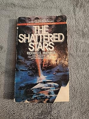 The Shattered Stars (Far Stars and Future Times, Bk. 1)