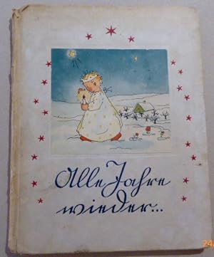Alle Jahre wieder. Eine Weihnachtsgeschichte von Margret Savelsberg. Verse von Adolf Holst. [in S...