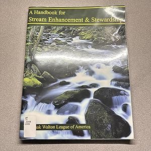 A Handbook for Stream Enhancement & Stewardship