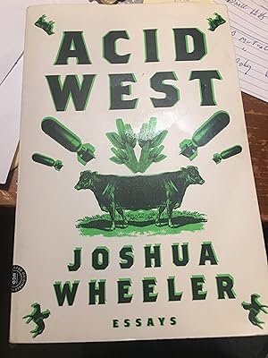 Acid West: Essays. Signed