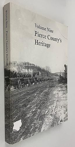 Pierce County's Heritage, Volume Nine Beldenville (Wisconsin)