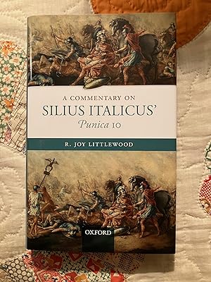 A Commentary on Silius Italicus' Punica 10