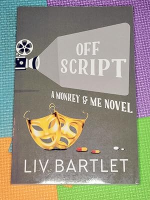 Off Script: A Monkey & Me Novel