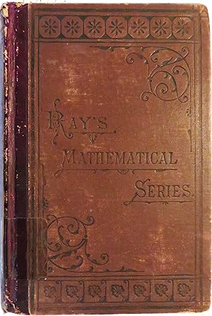 Ray's New Higher Arithmetic (Ray's Mathematical Series)