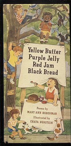 Yellow Butter, Purple Jelly, Red Jam, Black Bread: Poems