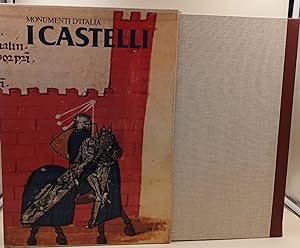 I Castelli-architettuta e difesa del territorio tra Medioevo e Rinascimento