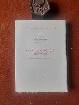 La critique poétique des Arabes - Jusqu'au Ve siècle de l'Hégire (XIe siècle de J.C.)