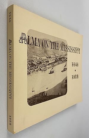 Alma on the Mississippi 1843-1932