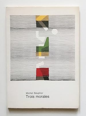 Michel Seuphor Trois morales. Strenna per gli amici di Paolo Franci. Scheiwiller 1974. Edizione n...