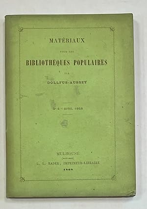 Matériaux pour les bibliothèques populaires N°4 Avril 1868