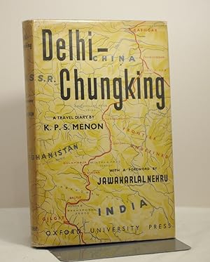 Delhi-Chungking A Travel Diary