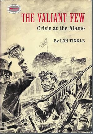 Valiant Few: Crisis At The Alamo, The