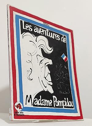 Les aventures de Madame Pompidou