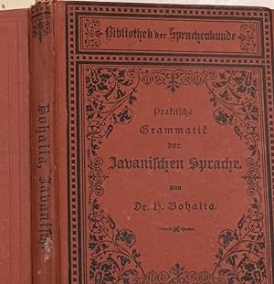 Praktische Grammatik der Javanischen Sprache mit Lesestucken, einem javanisch-deutschen und deuts...