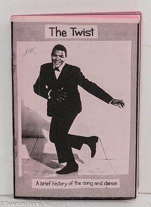 The Twist. A brief history of the song and dance