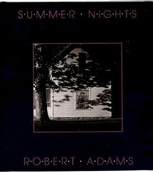Robert Adams: Summer Nights (New Images Book)