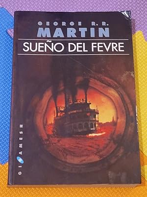 Sueño del Fevre (Gigamesh Ficción) (Spanish Edition)