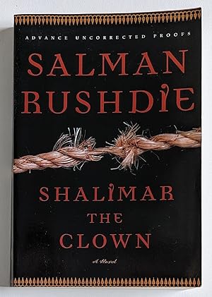 Shalimar the Clown: A Novel {Advance Uncorrected Proof}