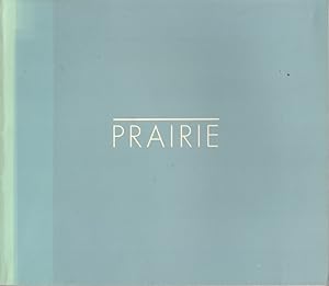 Prairie [Photo exhibition]