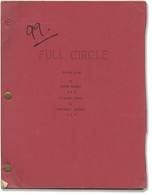 Full Circle (Original screenplay for an unproduced film)