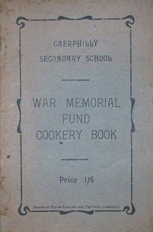 Caerphilly Secondary School War Memorial Fund Cookery Book