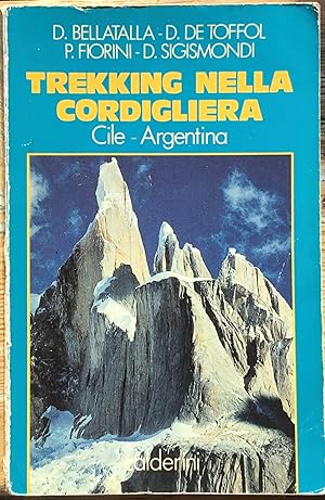 Trekking nella Cordigliera. Cile- Argentina