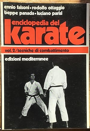 L'enciclopedia del Karate. Vol. 2. Tecniche di combattimento