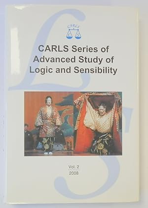 CARLS Series of Advanced Study of Logic and Sensibility: Volume 2, 2008