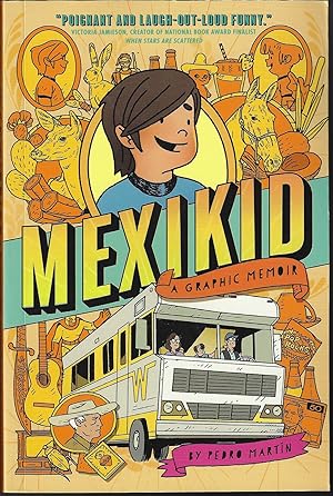 Mexikid (Newbery Honor, Belpre Author & Illustrator Award)