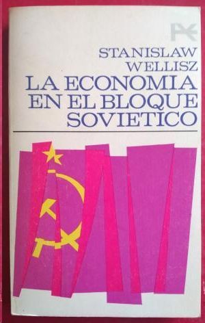 LA ECONOMIA EN EL BLOQUE SOVIETICO