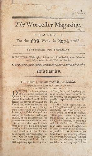 The Worcester Magazine. [An uninterrupted run of nine issues from April to June of 1786.]