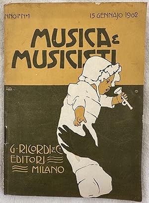 ANNO I 15 GENNAIO 1902 N. 1 MUSICA E MUSICISTI RIVISTA ILLUSTRATA BIMESTRALE,