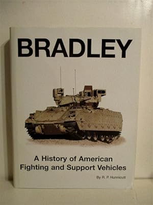 Bradley: History of American Fighting and Support Vehicles.