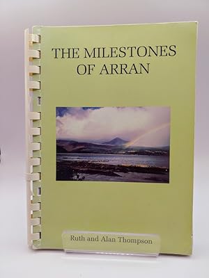 The Milestones Of Arran