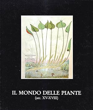Il mondo delle piante (sec. XV-XVIII)