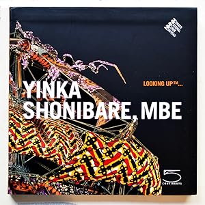 YINKA SHONIBARE, MBE - Looking Up.