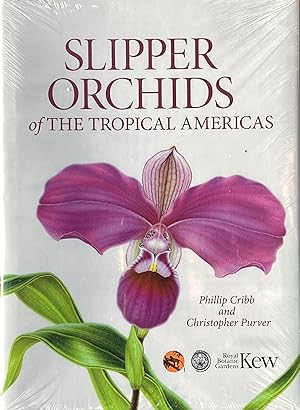 Slipper orchids of the tropical Americas
