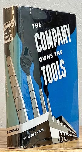 The COMPANY OWNS The TOOLS