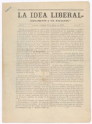 [Newspaper]: La Idea Liberal. Suplemento a El Papalote (Vol. 1, No. 1: January 15, 1869)