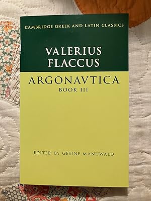 Valerius Flaccus: Argonautica Book III (Cambridge Greek and Latin Classics)