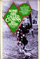 Some Are Called Clowns: A season with the last of the great barnstorming baseball teams