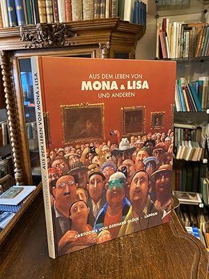 Aus dem Leben von Mona & Lisa und anderen.