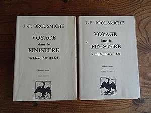 VOYAGE dans le Finistère en 1829, 1830 et 1831 Tomes Premier et Second