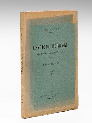 Ferme de culture intensive aux environs de Compiègne (Oise) [ Edition originale - Livre dédicacé ...