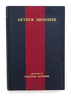 Arthur Henniker A Little Book For His Friends Florence Henniker (Compiled)