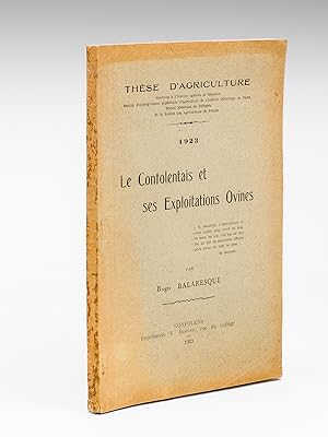 Le Confolentais et ses Exploitations ovines [ Edition originale - Livre dédicacé par l'auteur ] T...